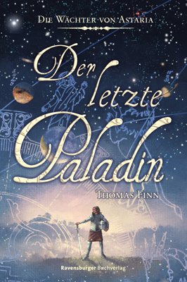 gebrauchtes Buch – Thomas Finn – Der letzte Paladin (Die Wächter von Astaria)