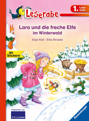 ISBN 9783473361434: Lara und die freche Elfe im Winterwald - Leserabe 1. Klasse - Erstlesebuch für Kinder ab 6 Jahren