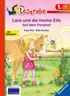 ISBN 9783473365043: Lara und die freche Elfe auf dem Ponyhof - Leserabe 1. Klasse - Erstlesebuch für Kinder ab 6 Jahren