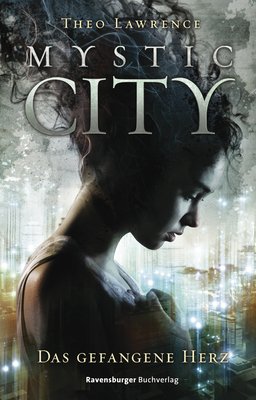 ISBN 9783473400997: Mystic City, Band 1: Das gefangene Herz Lawrence, Theo und Helweg, Andreas