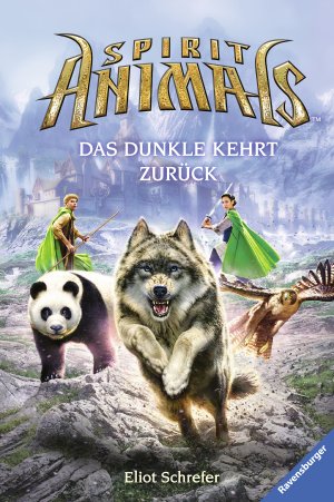 ISBN 9783473408160: Spirit Animals, Band 8: Das Dunkle kehrt zurück