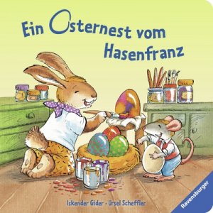 ISBN 9783473434947: Ein Osternest vom Hasenfranz