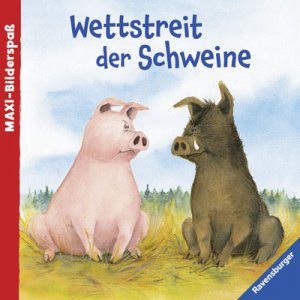 ISBN 9783473442799: Wettstreit der Schweine