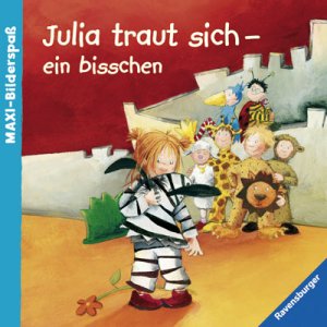 ISBN 9783473446230: Julia traut sich - ein bisschen