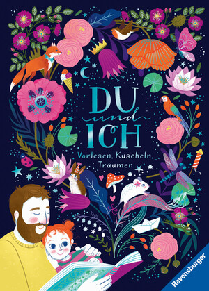 ISBN 9783473463381: Du und Ich - Vorlesen, Kuscheln, Träumen