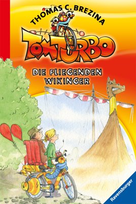 ISBN 9783473472604: Tom Turbo 7: Der Fliegende Wikinger