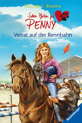 ISBN 9783473473724: Verrat auf der Rennbahn (Sieben Pfoten für Penny, Bd. 29). Illustr. Von Silvia Christoph