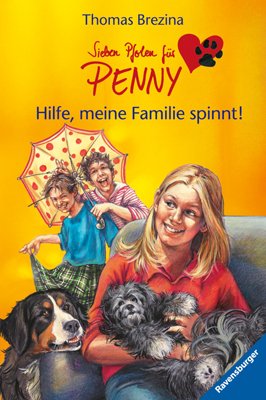 ISBN 9783473473809: Sieben Pfoten für Penny - Hilfe,meine Familie spinnt  _ Band 25