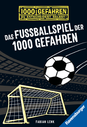 neues Buch – 1000 Gefahren - Das Fußballspiel der 1000 Gefahren