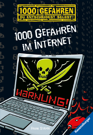 ISBN 9783473524372: 1000 Gefahren im Internet