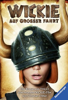 ISBN 9783473524877: Wickie auf großer Fahrt - Der Roman zum Film