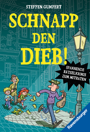 ISBN 9783473531486: Schnapp den Dieb! Spannende Rätselkrimis zum Mitraten