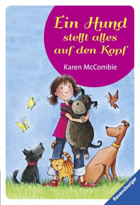 ISBN 9783473543878: Ein Hund stellt alles auf den Kopf