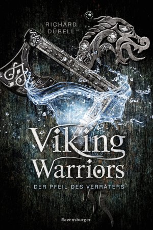 ISBN 9783473585427: Viking Warriors, Band 3: Der Pfeil des Verräters