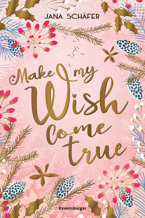 gebrauchtes Buch – Jana Schäfer – Make my wish come true