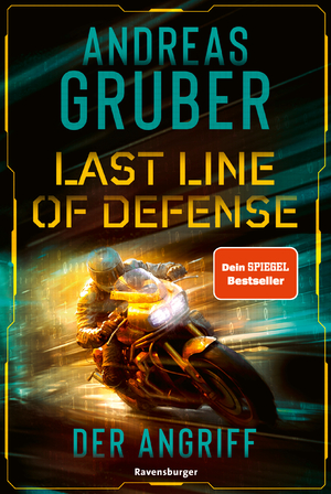 ISBN 9783473586363: Last Line of Defense, Band 1: Der Angriff. Action-Thriller von Andreas Gruber, Autor von u.a. Todesspur