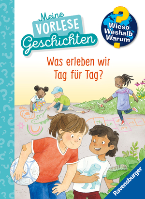 ISBN 9783473600724: Wieso? Weshalb? Warum? Meine Vorlesegeschichten, Band 1: Was erleben wir Tag für Tag?