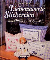 ISBN 9783475524783: Liebenswerte Stickereien aus Omas guter Stube