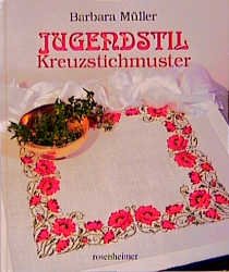 ISBN 9783475525865: Jugendstil Kreuzstichmuster