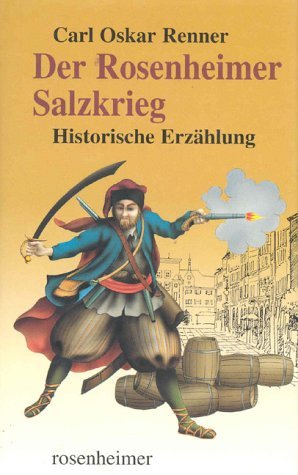 ISBN 9783475528149: Der Rosenheimer Salzkrieg