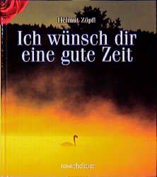 ISBN 9783475529221: Ich wünsch dir eine gute Zeit