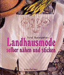 ISBN 9783475529368: Landhausmode selber nähen und sticken