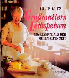 ISBN 9783475529481: Grossmutters Leibspeisen