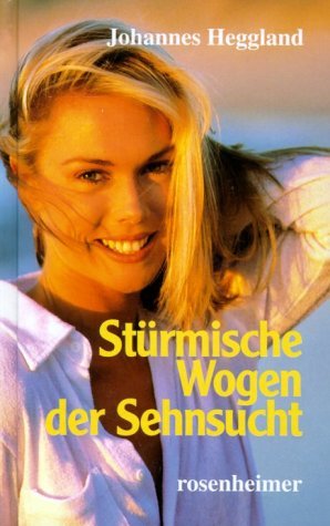 ISBN 9783475532344: Stürmische Wogen der Sehnsucht