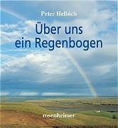 ISBN 9783475532993: Über uns ein Regenbogen