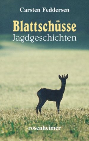 ISBN 9783475533419: Blattschüsse /Auf dem Hochsitz