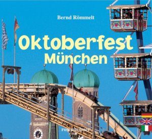 gebrauchtes Buch – Bernd Römmelt – Oktoberfest München