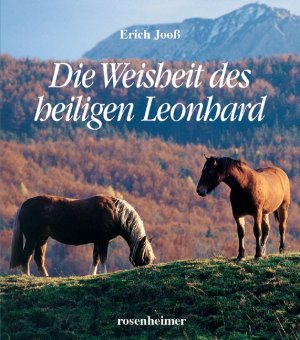 ISBN 9783475535819: Die Weisheit des heiligen Leonhard