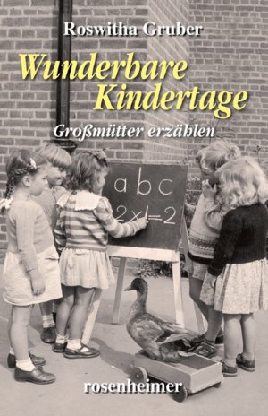 ISBN 9783475538797: Wunderbare Kindertage