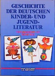 ISBN 9783476007148: Geschichte der deutschen Kinder- und Jugendliteratur