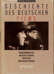 ISBN 9783476008831: Geschichte des deutschen Films