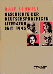 gebrauchtes Buch – Ralf Schnell – Geschichte der deutschsprachigen Literatur seit 1945.  ORIGINALVERPACKT