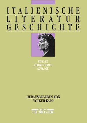 ISBN 9783476012777: Italienische Literaturgeschichte