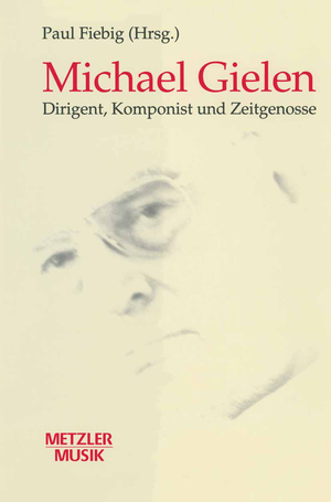 ISBN 9783476015310: Dirigent. Komponist. Zeitgenosse. Herausgegeben von Paul Fiebig (mit CD).