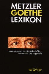 ISBN 9783476015891: Metzler Goethe Lexikon