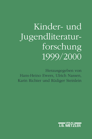 ISBN 9783476017918: Kinder- und Jugendliteraturforschung 1999/2000 - Mit einer Gesamtbibliographie der Veröffentlichungen des Jahres 1999