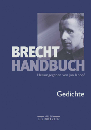 Jan Knopf (Autor) - Brecht-Handbuch Band 2 Gedichte