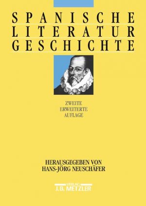 ISBN 9783476018571: Spanische Literaturgeschichte