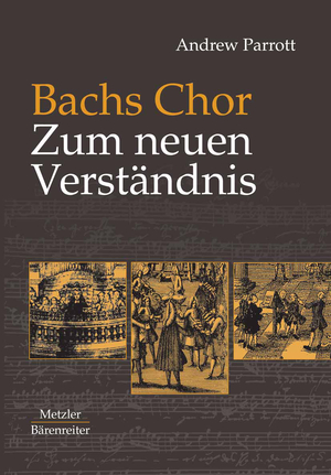 ISBN 9783476018601: Bachs Chor. Zum neuen Verständnis