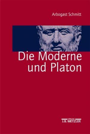 gebrauchtes Buch – Die Moderne und Platon Schmitt – Die Moderne und Platon Schmitt, Arbogast