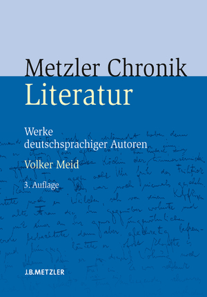 ISBN 9783476021328: Metzler Literatur Chronik