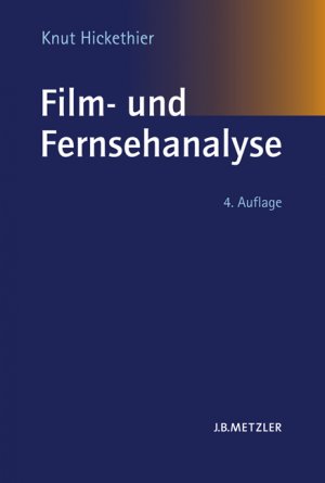 ISBN 9783476021861: Film- und Fernsehanalyse