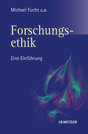 gebrauchtes Buch – Fuchs, Michael; Heinemann – Forschungsethik: Eine Einführung