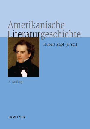 ISBN 9783476023100: Amerikanische Literaturgeschichte