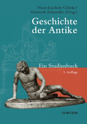 gebrauchtes Buch – Gehrke, Hans-Joachim; Schneider – Geschichte der Antike - Ein Studienbuch