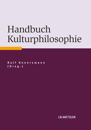 neues Buch – Ralf Konersmann – Handbuch Kulturphilosophie